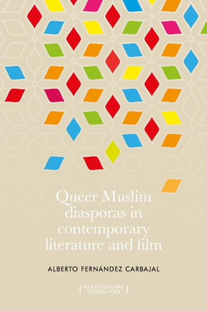 Queer Muslim diasporas in contemporary literature and film, PDF eBook