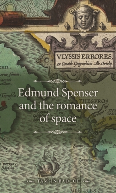 Edmund Spenser and the romance of space, PDF eBook