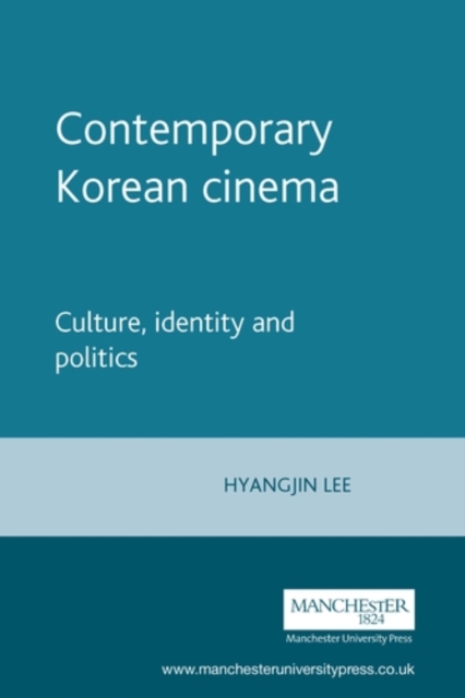 Contemporary Korean cinema : Culture, identity and politics, PDF eBook