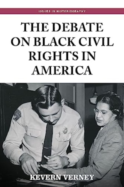 The Debate on Black Civil Rights in America, Paperback / softback Book
