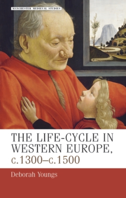 The life-cycle in Western Europe, c.1300-c.1500, PDF eBook