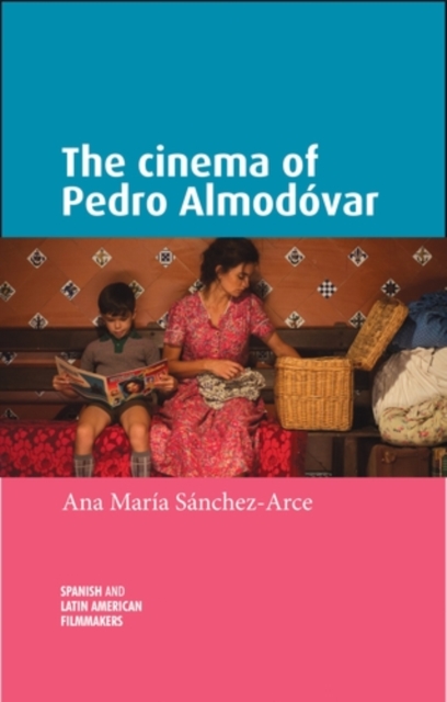 The cinema of Pedro Almodovar, PDF eBook