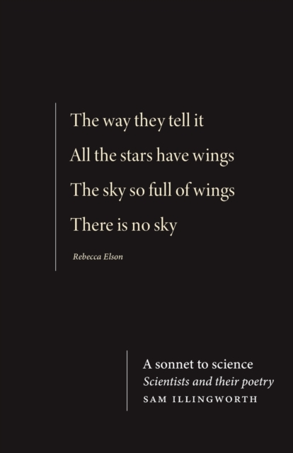 A Sonnet to Science : Scientists and Their Poetry, Paperback / softback Book
