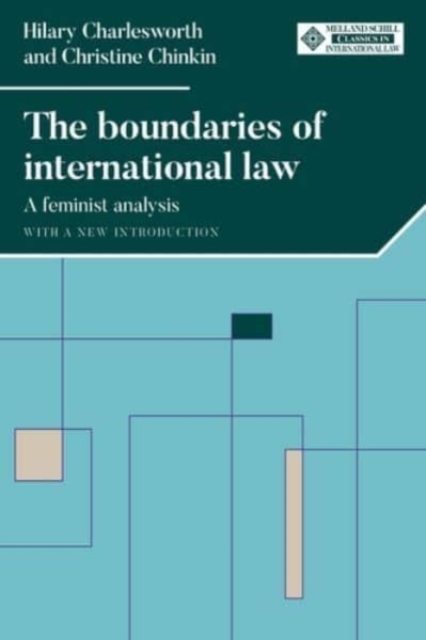 The Boundaries of International Law : A Feminist Analysis, with a New Introduction, Hardback Book