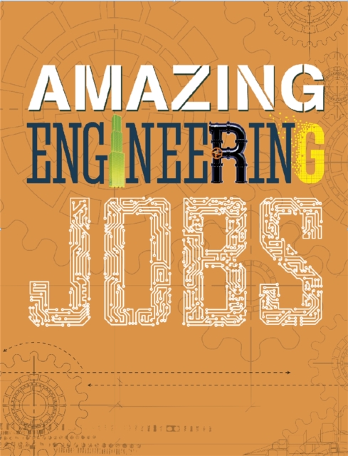 Amazing Jobs: Amazing Jobs: Engineering, Paperback / softback Book