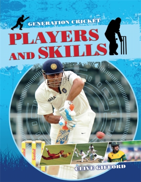 Generation Cricket: Players and Skills, Paperback / softback Book