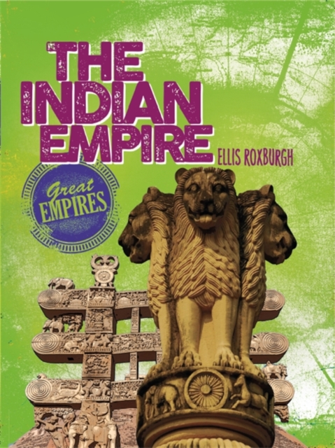 Great Empires: The Indian Empire, Paperback / softback Book