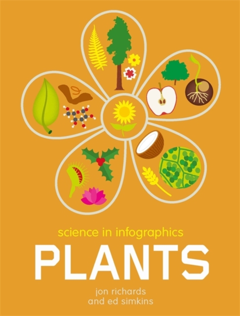 Science in Infographics: Plants, Hardback Book