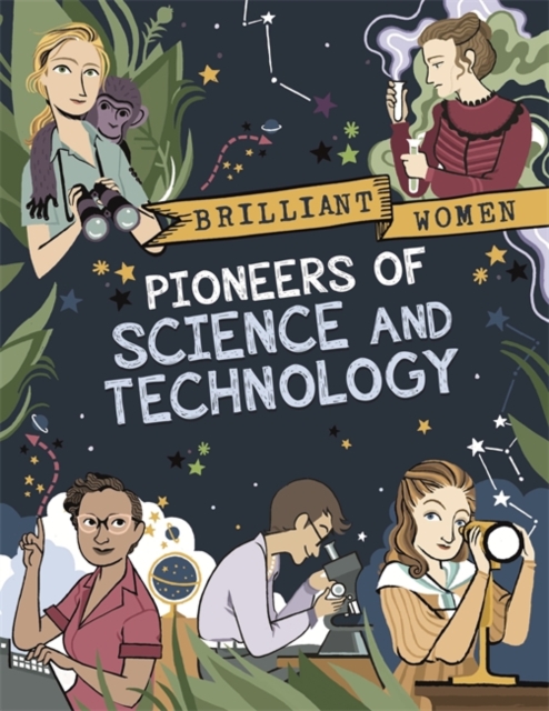 Brilliant Women: Pioneers of Science and Technology, Hardback Book