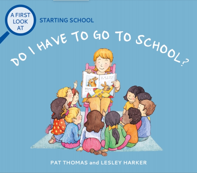 Starting School: Do I Have to Go to School?, EPUB eBook