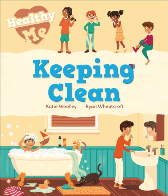 Healthy Me: Keeping Clean, Hardback Book