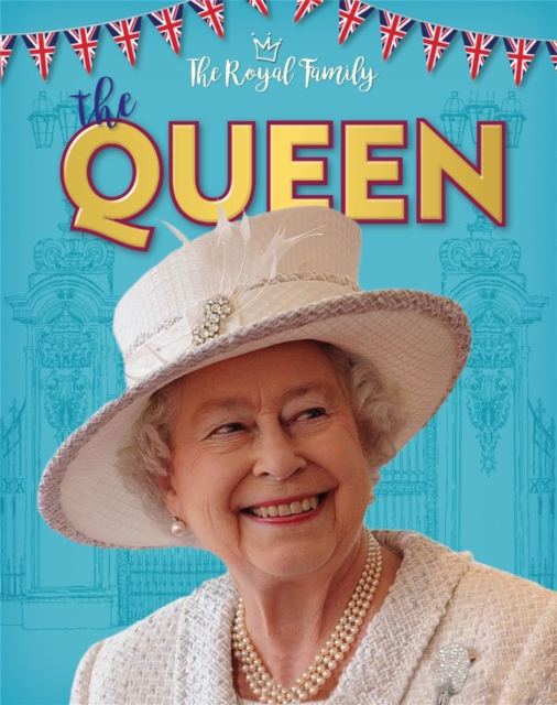 The Royal Family: The Queen, Hardback Book