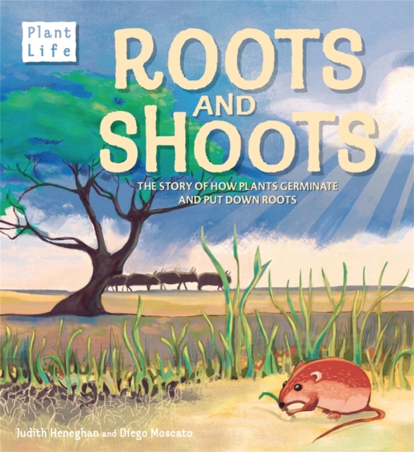 Plant Life: Roots and Shoots, Paperback / softback Book
