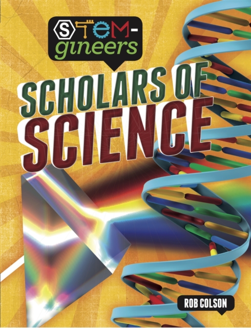STEM-gineers: Scholars of Science, Hardback Book