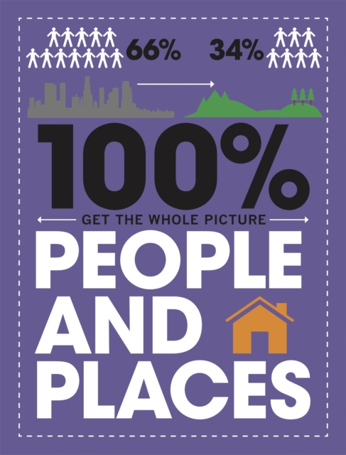 100% Get the Whole Picture: People and Places, Hardback Book