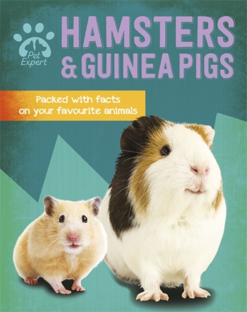 Pet Expert: Hamsters and Guinea Pigs, Hardback Book