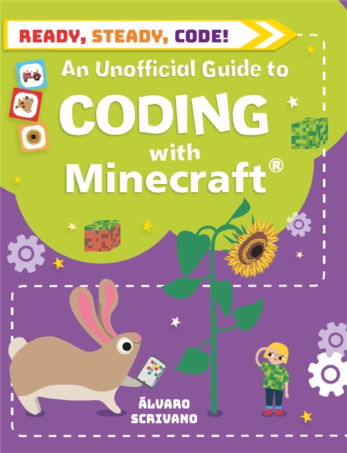 Ready, Steady, Code!: Coding with Minecraft, Paperback / softback Book