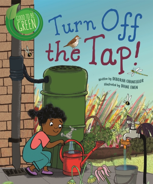 Good to be Green: Turn off the Tap, Paperback / softback Book