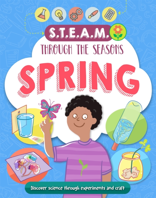 STEAM through the seasons: Spring, Paperback / softback Book