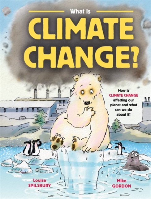 What is Climate Change?, Paperback / softback Book