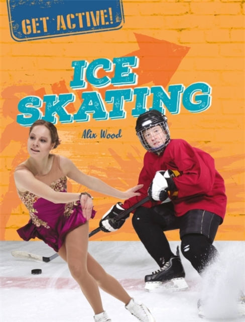 Get Active!: Ice Skating, Paperback / softback Book