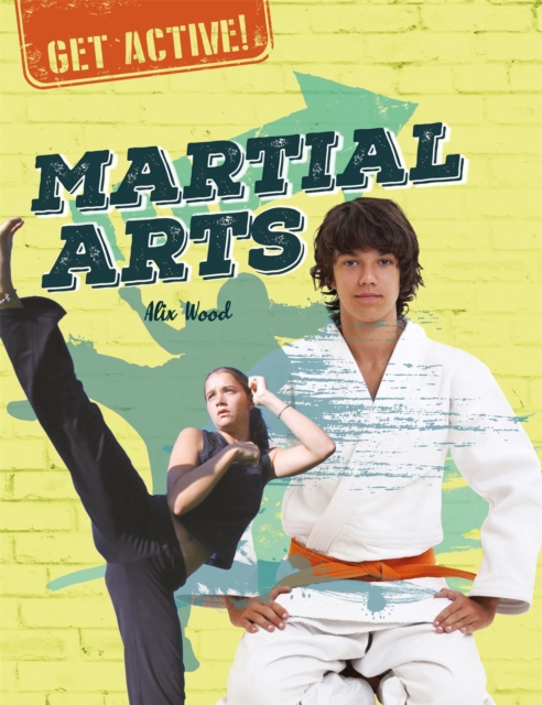 Get Active!: Martial Arts, Hardback Book