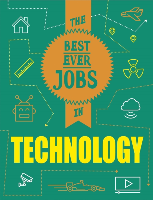 The Best Ever Jobs In: Technology, Paperback / softback Book