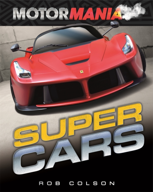 Motormania: Supercars, Hardback Book