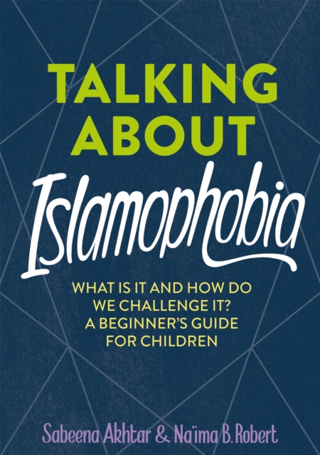 Talking About Islamophobia, Paperback / softback Book