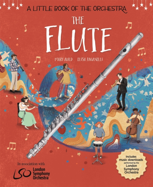 A Little Book of the Orchestra: The Flute, Hardback Book