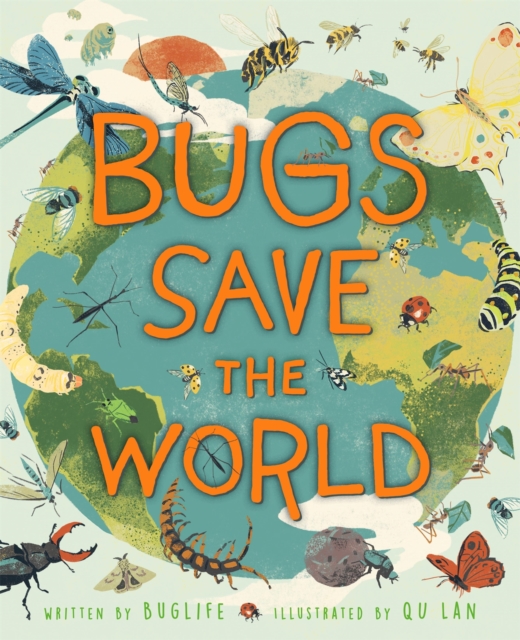 Bugs Save the World, Hardback Book