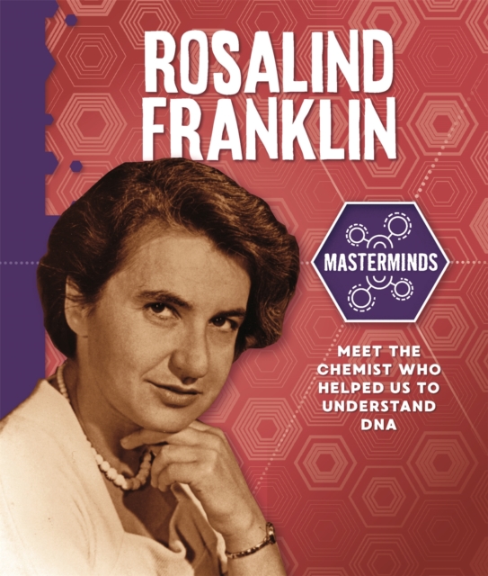 Masterminds: Rosalind Franklin, Paperback / softback Book