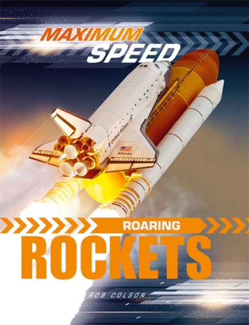 Maximum Speed: Roaring Rockets, Hardback Book