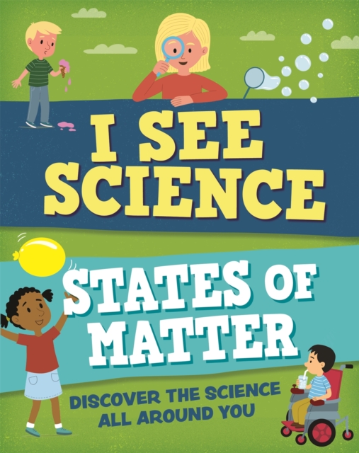 I See Science: States of Matter, Hardback Book