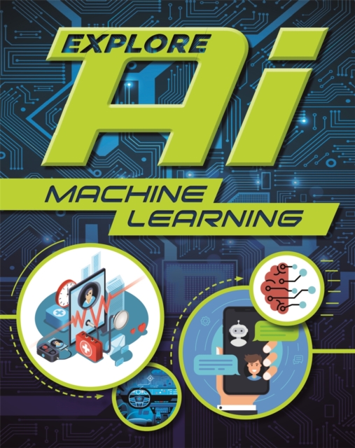Explore AI: Machine Learning, Paperback / softback Book