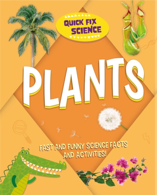 Quick Fix Science: Plants, Paperback / softback Book