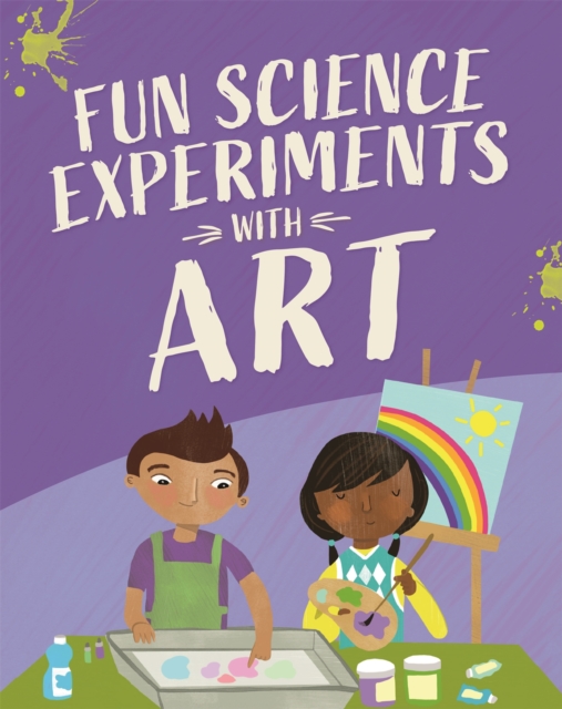 Fun Science: Experiments with Art, Hardback Book