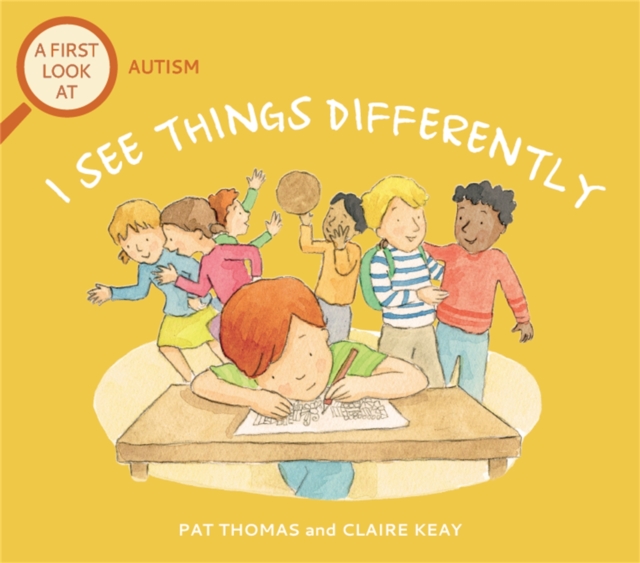 A First Look At: Autism: I See Things Differently, Paperback / softback Book