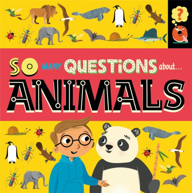 So Many Questions: About Animals, Hardback Book