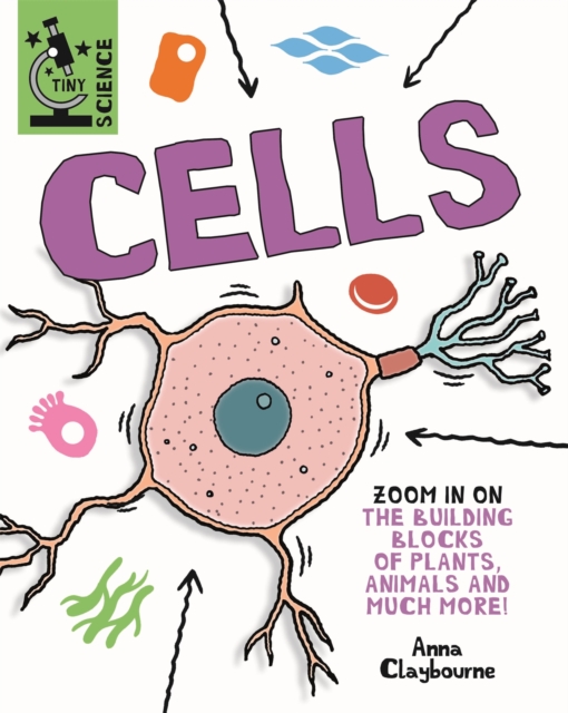 Tiny Science: Cells, Hardback Book