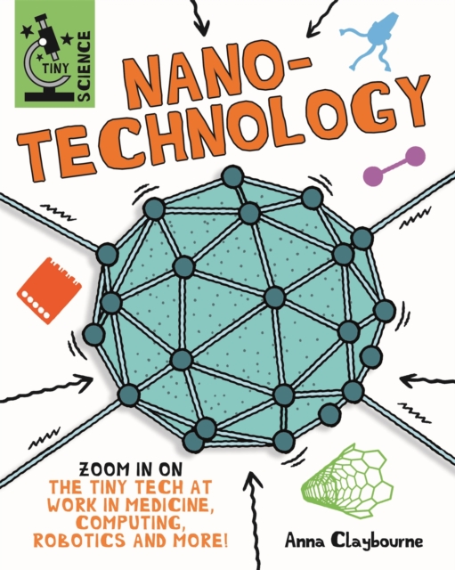 Tiny Science: Nanotechnology, Paperback / softback Book