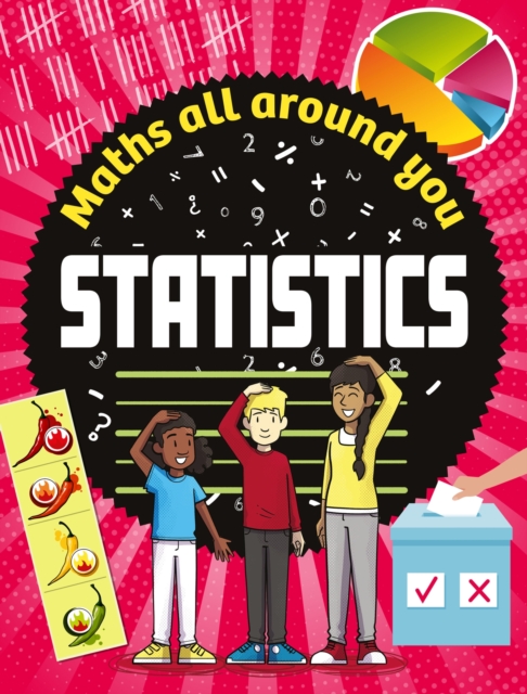 Maths All Around You: Statistics, Hardback Book