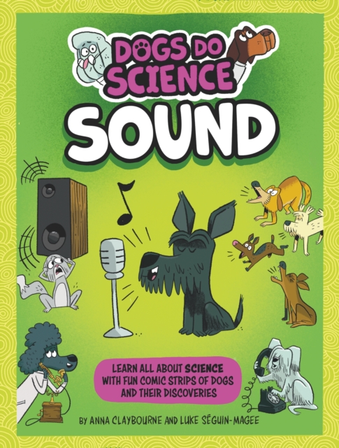 Dogs Do Science: Sound, Hardback Book