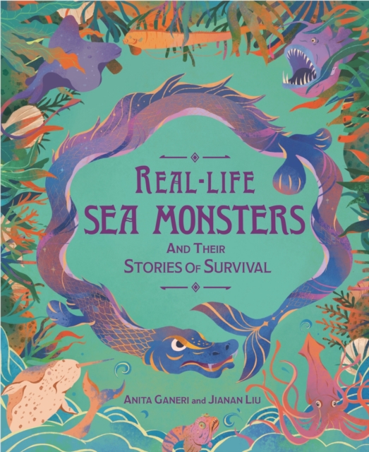 Real-life Sea Monsters and their Stories of Survival, Paperback / softback Book