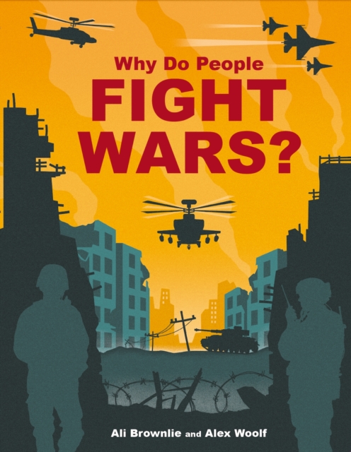 Why do People Fight Wars?, Hardback Book