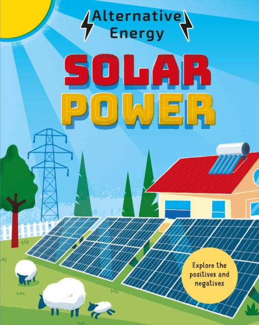 Alternative Energy: Solar Power, Hardback Book