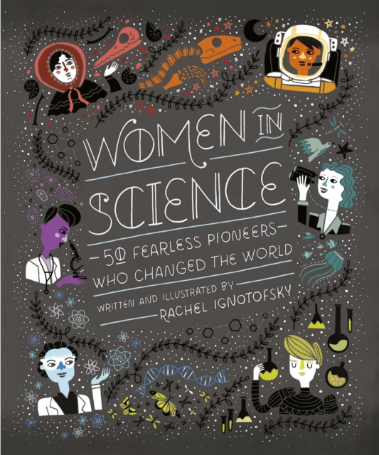 Women in Science : 50 Fearless Pioneers Who Changed the World, EPUB eBook