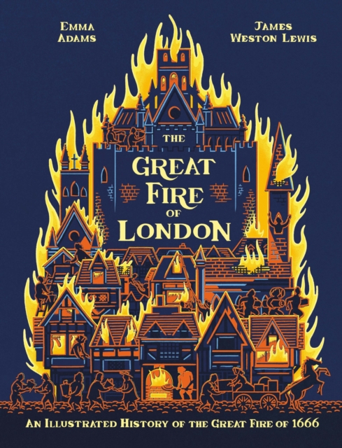 The Great Fire of London : An Illustrated History of the Great Fire of 1666, EPUB eBook