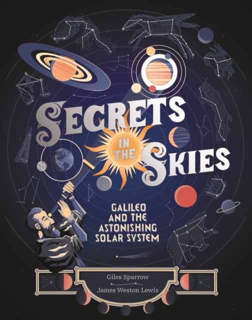 Secrets in the Skies : Galileo and the Astonishing Solar System, EPUB eBook