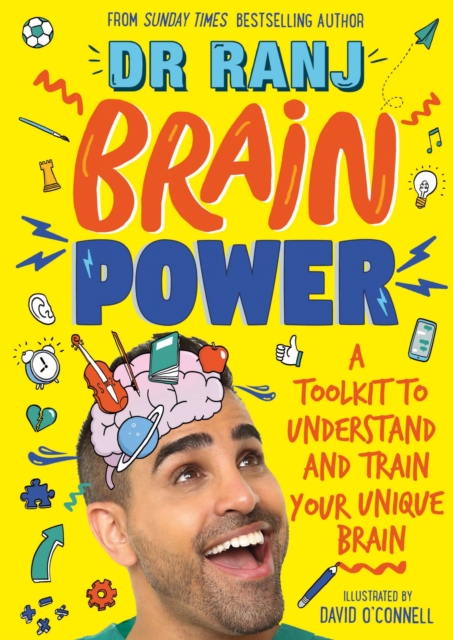 Brain Power : A Toolkit to Understand and Train Your Unique Brain, EPUB eBook